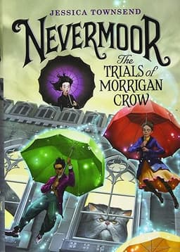 Nevermoor: The Trials of Morrigan Crow