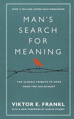 Man's Search For Meaning